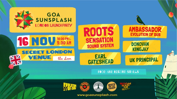 Goa Sunsplash 2020 // London Launch Party - Goa Sunsplash | India's Biggest Reggae Festival